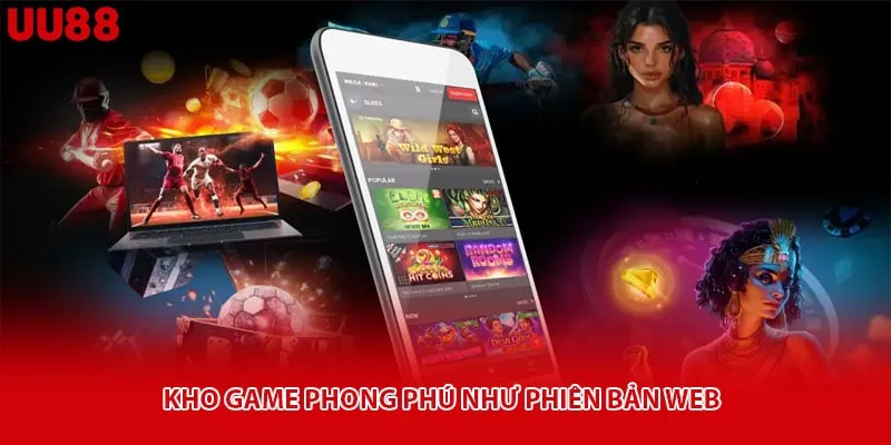 Kho game phong phú như phiên bản web