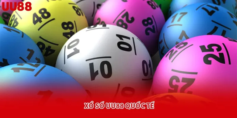 Xổ số uu88 quốc tế